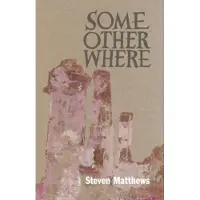 Some Other Where