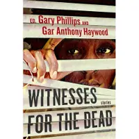 Witnesses For The Dead: Stories