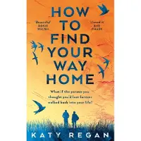 How To Find Your Way Home
