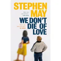 We Don't Die of Love
