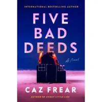 Five Bad Deeds