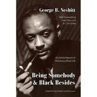 Being Somebody and Black Besides