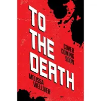 To the Death
