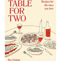 Dorling Kindersley Table for Two: Recipes for the Ones You Love