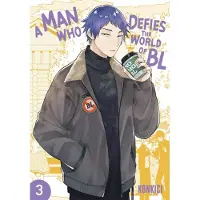 Viz Media, Subs. of Shogakukan Inc Man Who Defies the World of BL, Vol. 3
