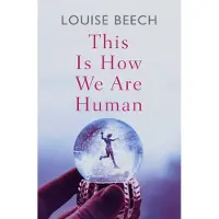 This is How We Are Human