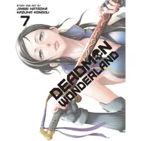 Viz Media, Subs. of Shogakukan Inc Deadman Wonderland, Vol. 7