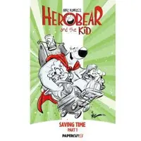 Papercutz Herobear and the Kid Volume 2