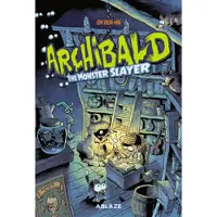 Ablaze, LLC Archibald Vol. 1: Monster Slayer