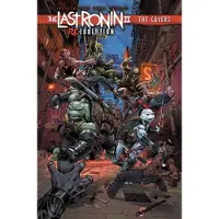IDW Publishing Teenage Mutant Ninja Turtles: The Last Ronin II: Re-Evolution--The Covers