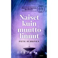 Pete Suhonen : Naiset kuin muuttolinnut