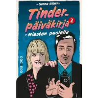 Kiiski, Tinder-päiväkirja 2 - Miesten puolella