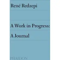 Phaidon Press A Work in Progress: A Journal
