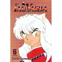 Viz Media, Subs. of Shogakukan Inc Inuyasha (VIZBIG Edition), Vol. 6: Love Cuts to the Bone