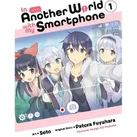Yen Press In Another World with My Smartphone, Vol. 1 (manga)