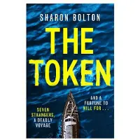 The Token: Seven strangers, a dangerous crossing and a fortune to die for