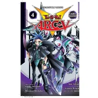 Viz Media, Subs. of Shogakukan Inc Yu-Gi-Oh! Arc-V, Vol. 4: Immortal Beings!!