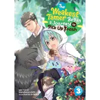 Seven Seas Entertainment The Weakest Tamer Began a Journey to Pick Up Trash (Light Novel) Vol. 3