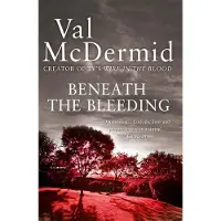 Beneath the Bleeding