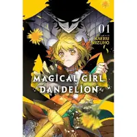 Viz Media, Subs. of Shogakukan Inc Magical Girl Dandelion, Vol. 1