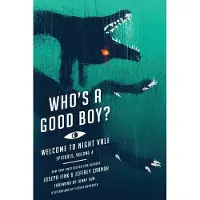 HarperCollins Whos a Good Boy?: Welcome to Night Vale Episodes, Vol. 4