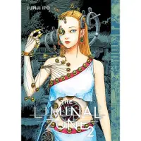 Ito, Junji The Liminal Zone, Vol. 2