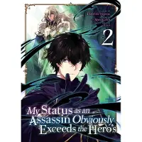 Seven Seas Entertainment My Status as an Assassin Obviously Exceeds the Heros (Manga) Vol. 2