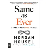Penguin LLC US Same as Ever: A Guide to What Never Changes