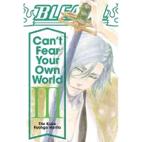 Narita, Ryohgo Bleach: Can't Fear Your Own World, Vol. 3