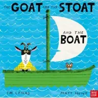 Nosy Crow The Goat and the Stoat and the Boat