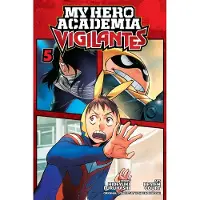 Hideyuki Furuhashi My Hero Academia: Vigilantes, Vol. 5
