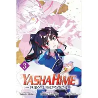 Takahashi, Rumiko Yashahime: Princess Half-Demon, Vol. 3