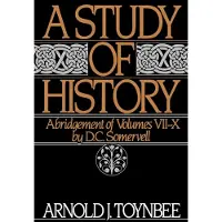 Oxford University Press A Study of History: Abridgement of Volumes VII-X