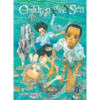 Viz Media, Subs. of Shogakukan Inc Children of the Sea, Vol. 1
