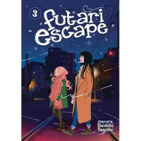 Seven Seas Entertainment Futari Escape Vol. 3