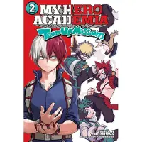 Viz Media, Subs. of Shogakukan Inc My Hero Academia: Team-Up Missions, Vol. 2 : Todoroki