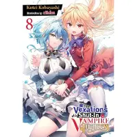 Yen Press The Vexations of a Shut-In Vampire Princess, Vol. 8 (light novel)