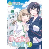 Seven Seas Entertainment Our Teachers Are Dating! Vol. 4