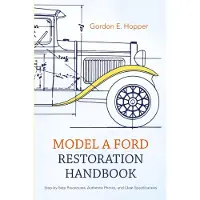 Model A Ford Restoration Handbook