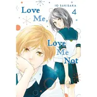 Viz Media, Subs. of Shogakukan Inc Love Me, Love Me Not, Vol. 4