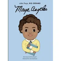 Quarto Little People, Big Dreams: Maya Angelou