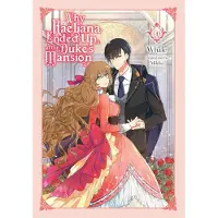 Yen Press Why Raeliana Ended Up at the Duke's Mansion, Vol. 1