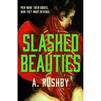 Slashed Beauties