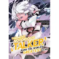 Seven Seas Entertainment The Most Notorious Talker Runs the World's Greatest Clan (Manga) Vol. 2