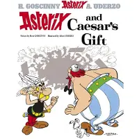 Little, Brown and Company Asterix: Asterix and Caesars Gift: Album 21