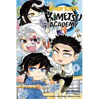 Koyoharu Gotouge Demon Slayer: Kimetsu Academy, Vol. 6