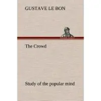 The Crowd study of the popular mind