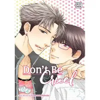 Viz Media, Subs. of Shogakukan Inc Dont Be Cruel: 2-In-1 Edition, Vol. 2