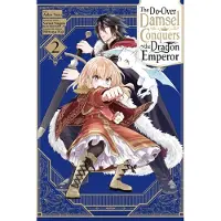 Yen Press The Do-Over Damsel Conquers the Dragon Emperor, Vol. 2 (Manga)