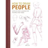 F&W PUBLICATIONS INC How to Draw People: Step-by-step lessons for figures and poses